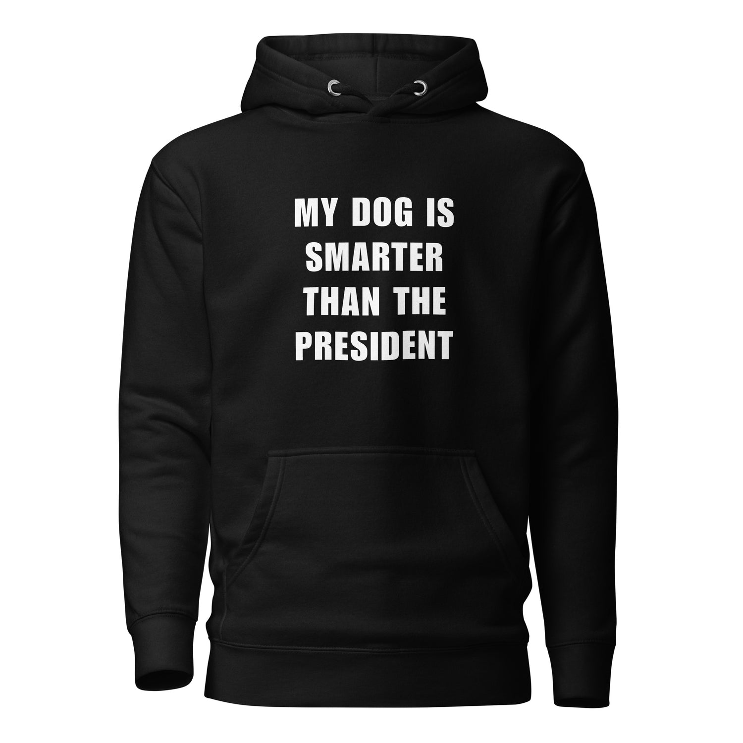 My Dog Is Smarter Than The President Huppari