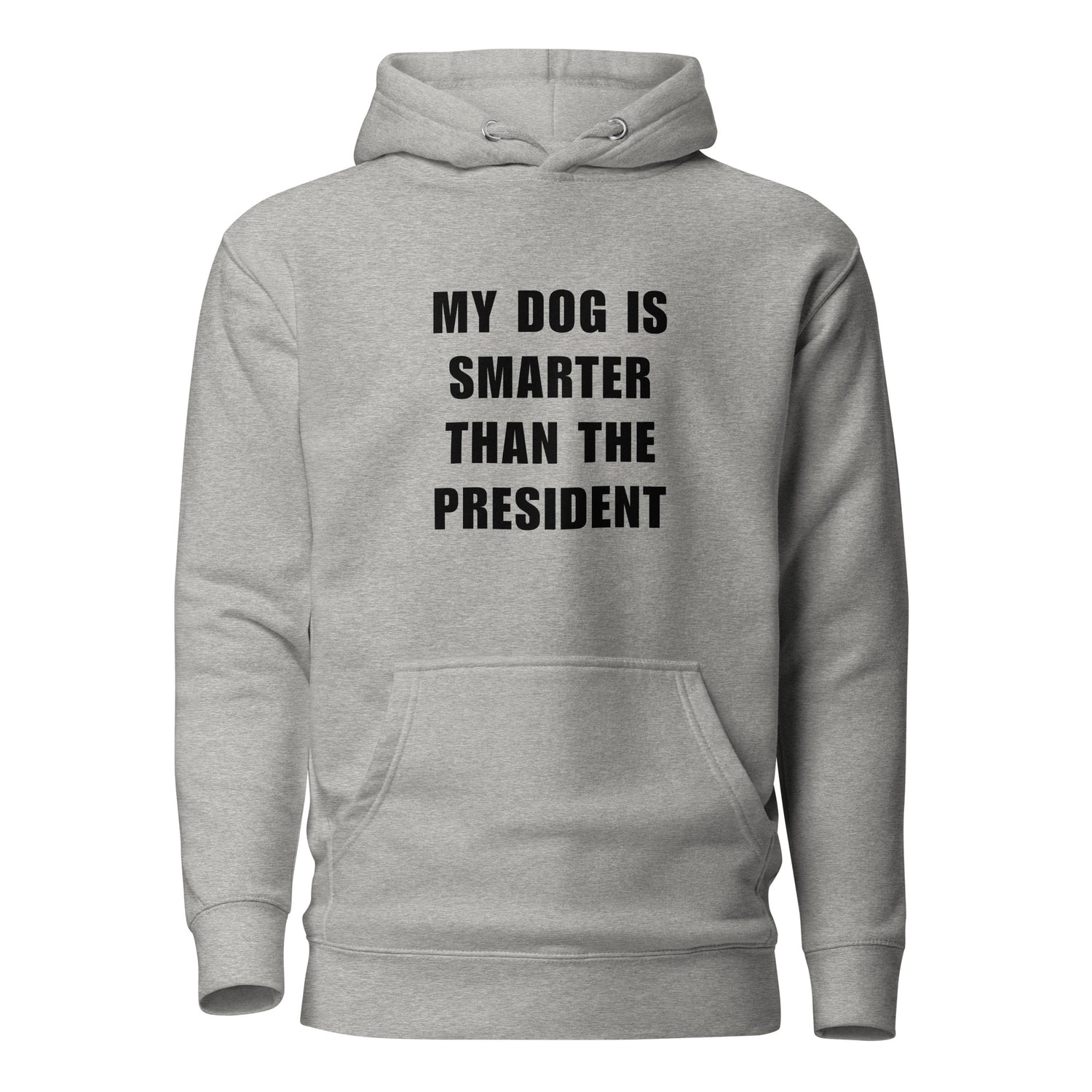 My Dog Is Smarter Than The President Huppari