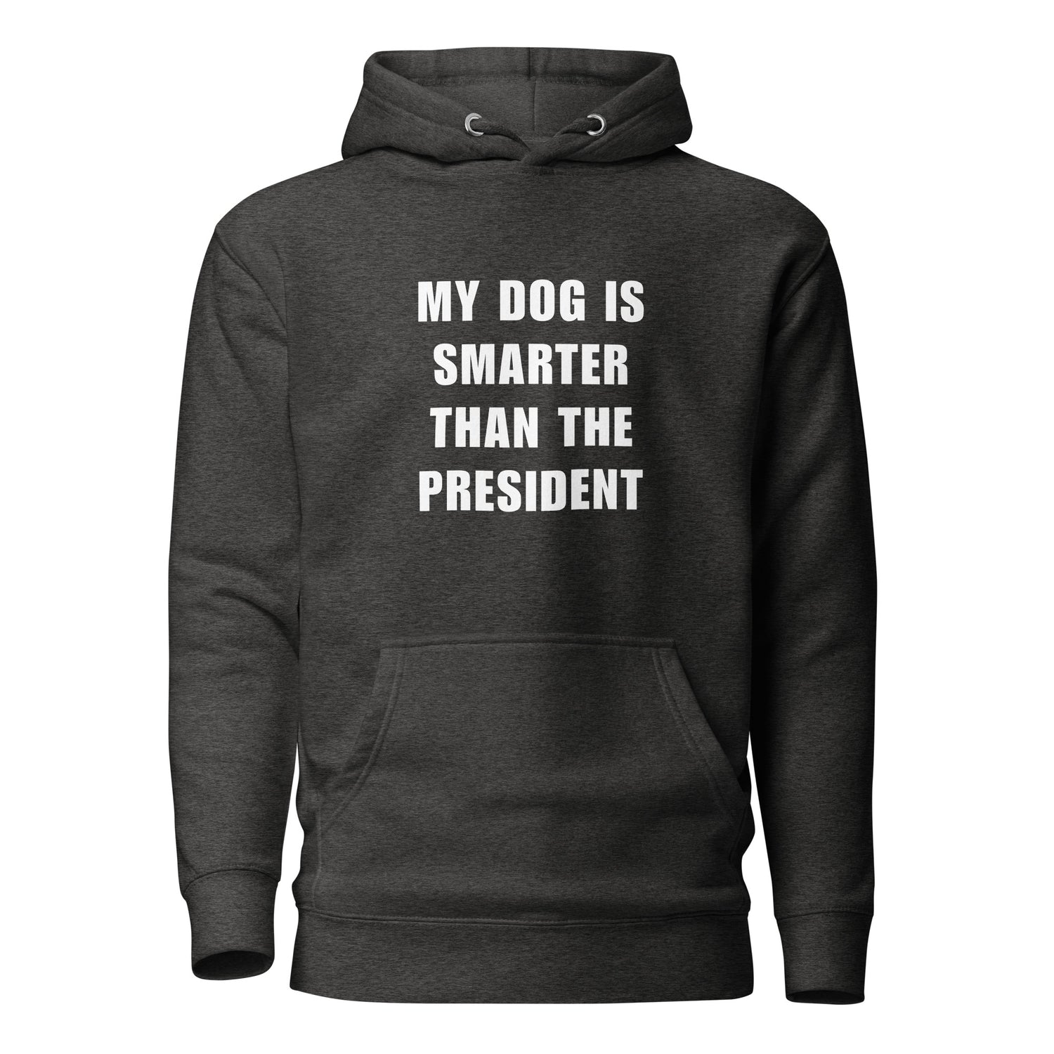 My Dog Is Smarter Than The President Huppari