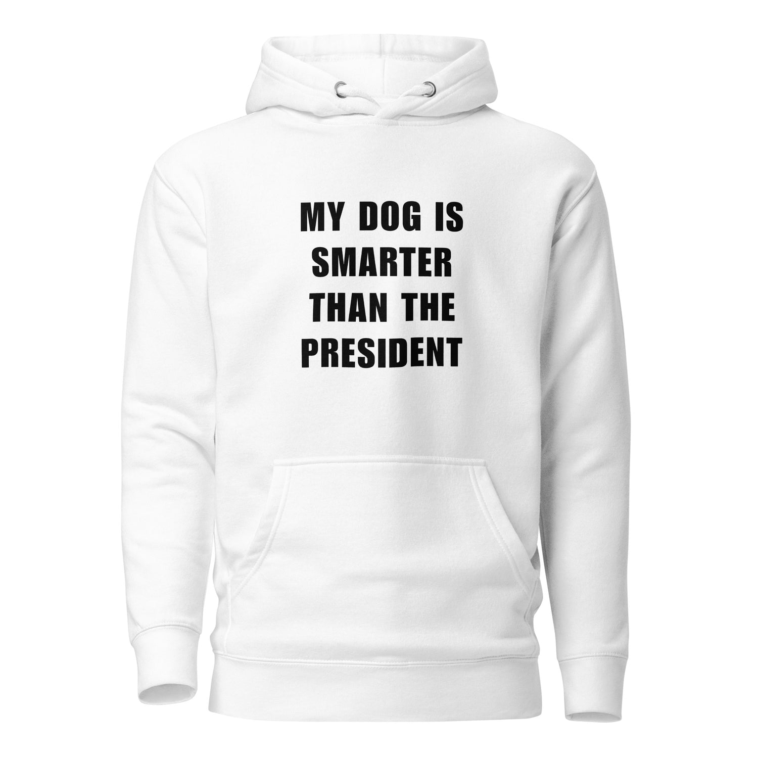 My Dog Is Smarter Than The President Huppari
