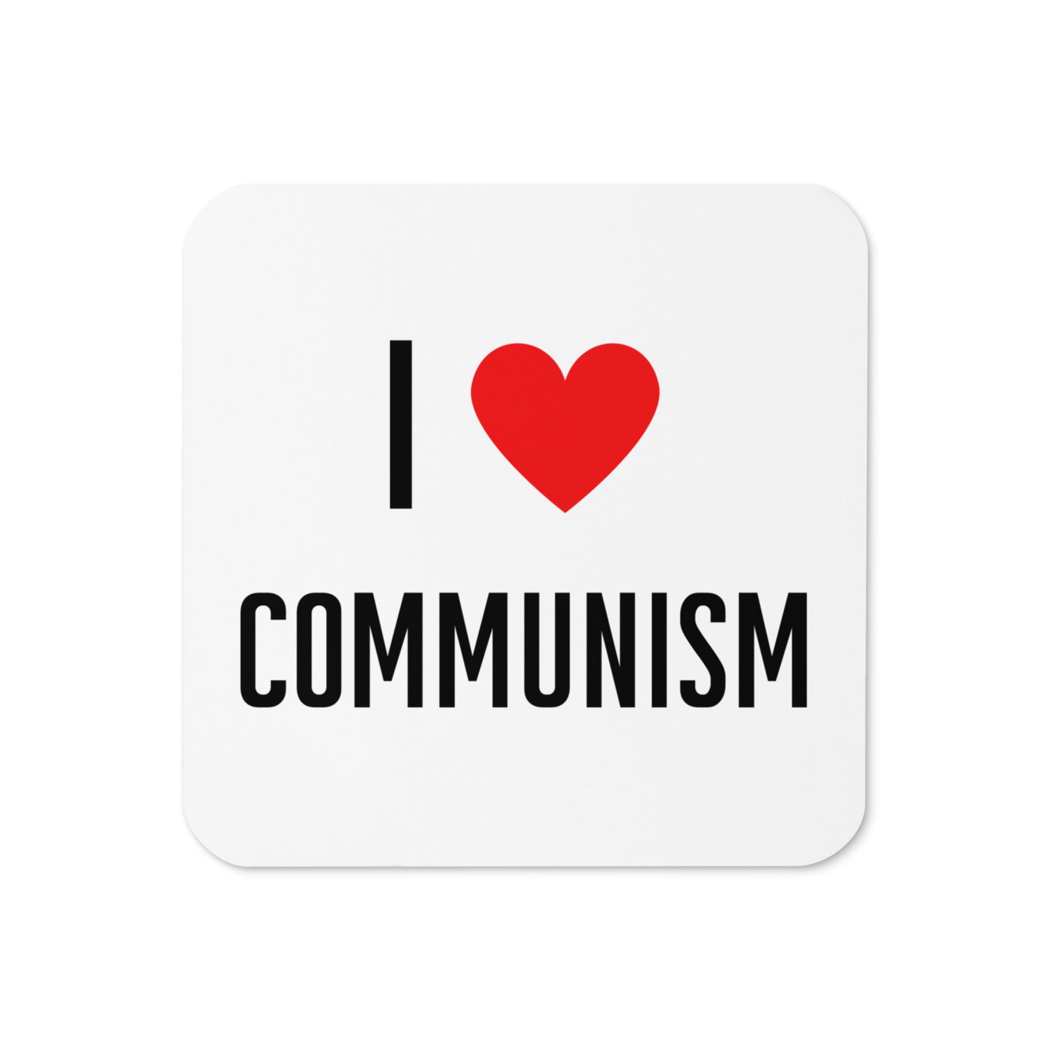 I love Communism Lasinalunen