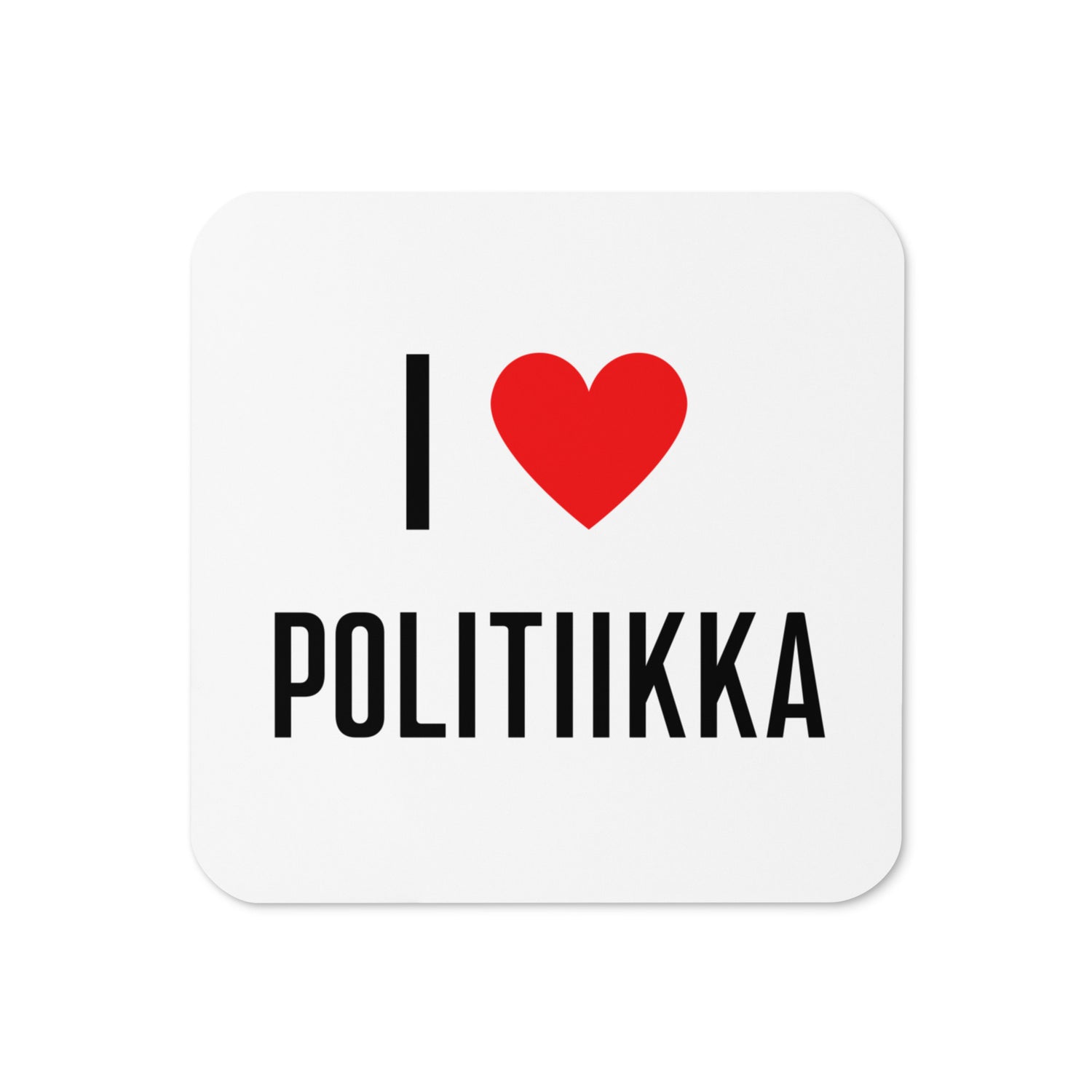 I love Politiikka Lasinalunen