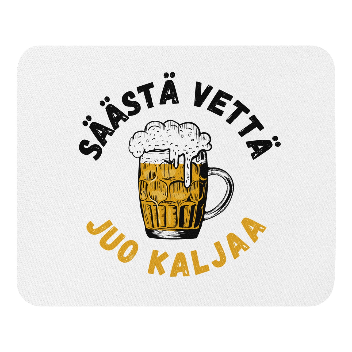 Säästä vettä juo kaljaa Hiirimatto