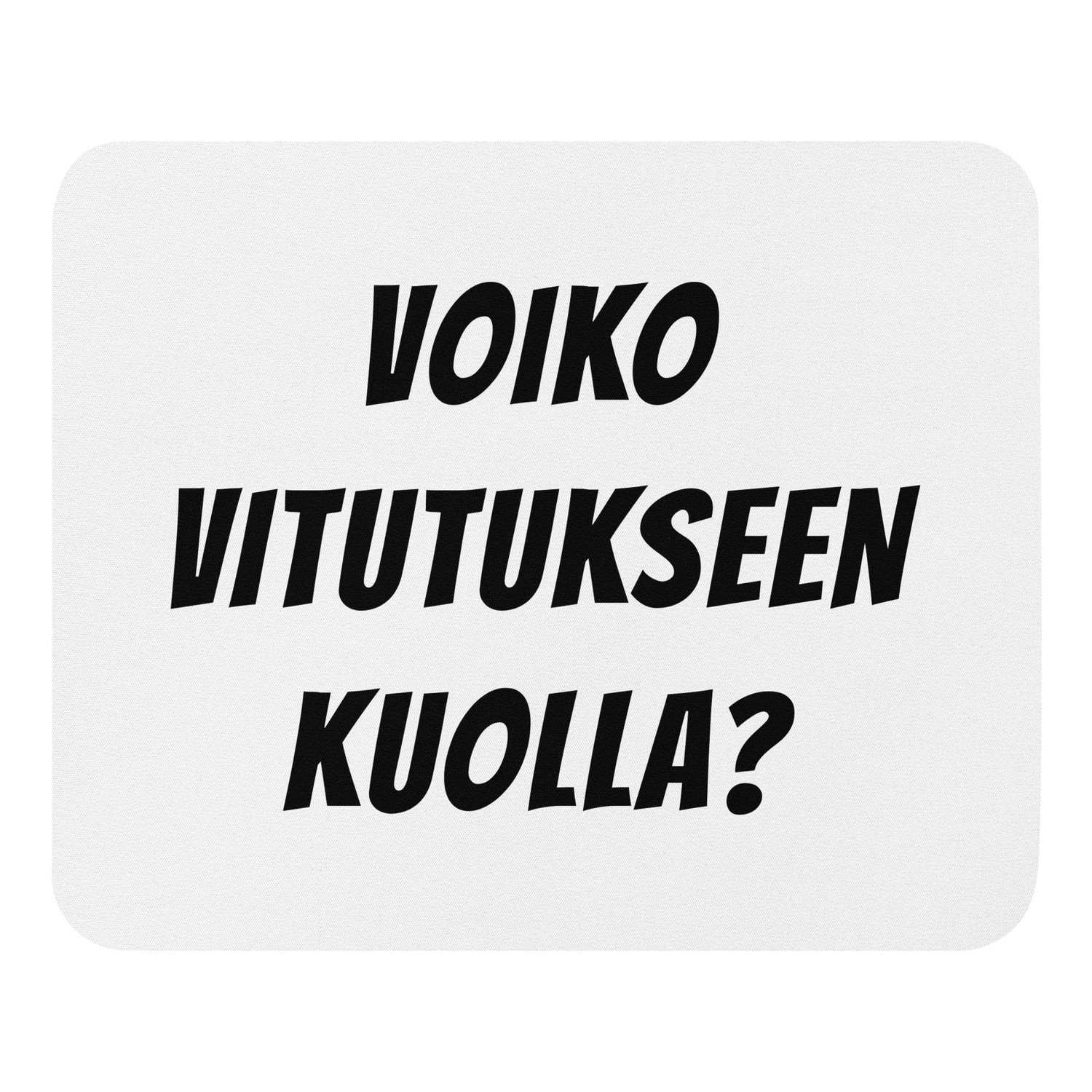 Voiko vitutukseen kuolla Hiirimatto