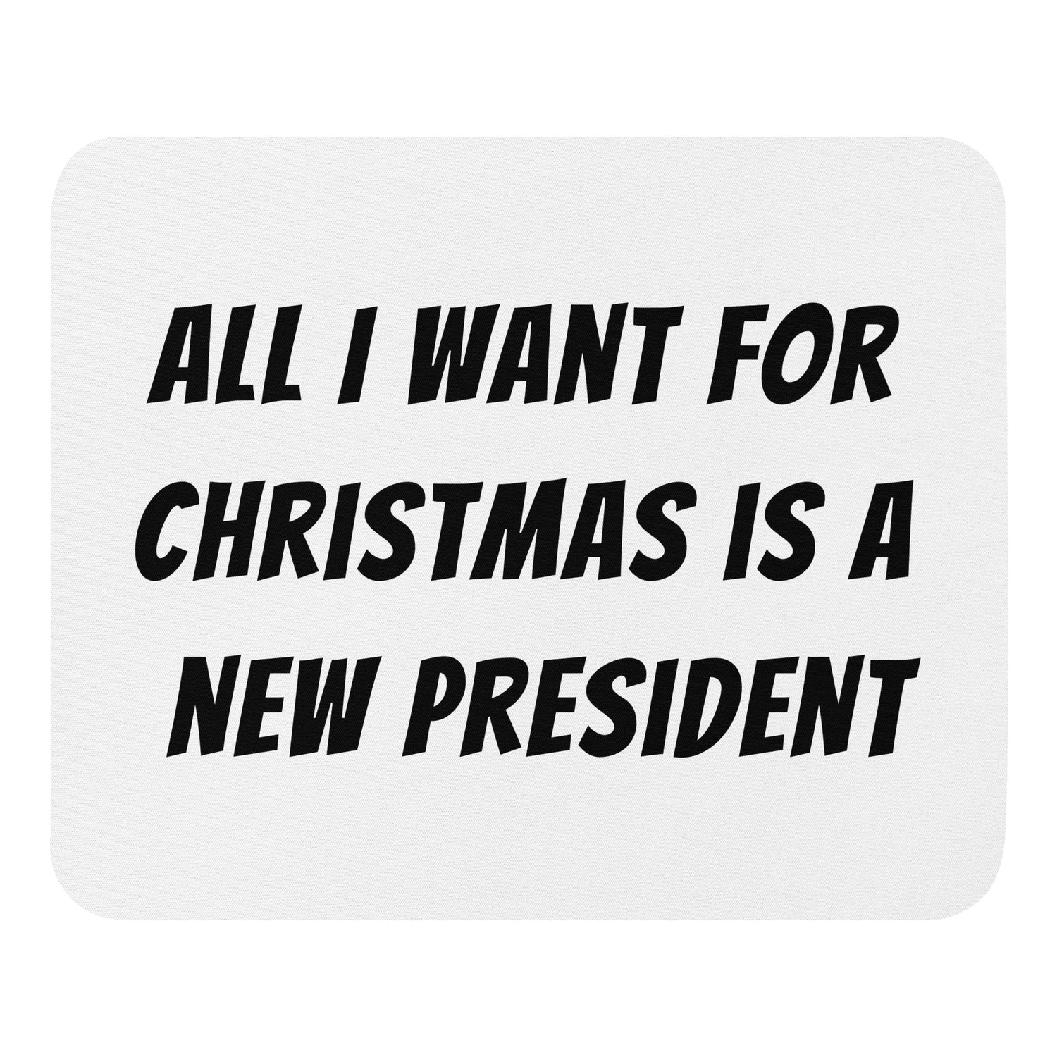 All I want for Christmas is a new President - Hiirimatto