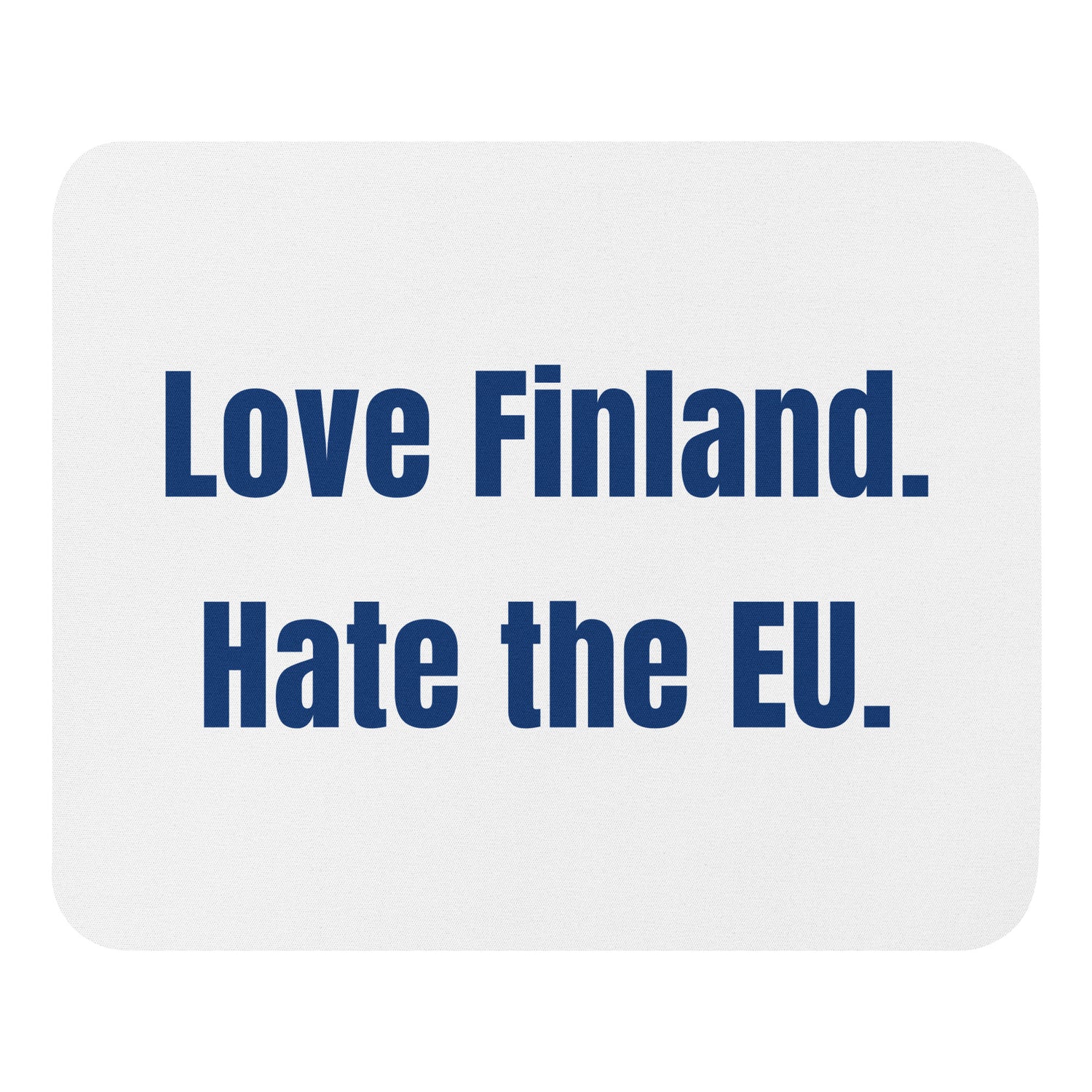 Love Finland. Hate the EU. Hiirimatto