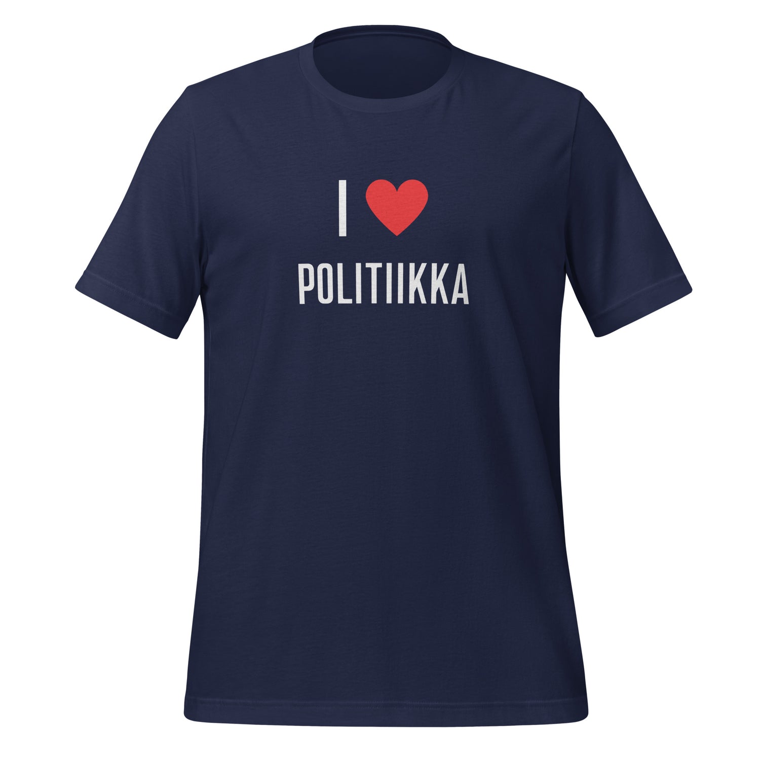 I love Politiikka T-paita