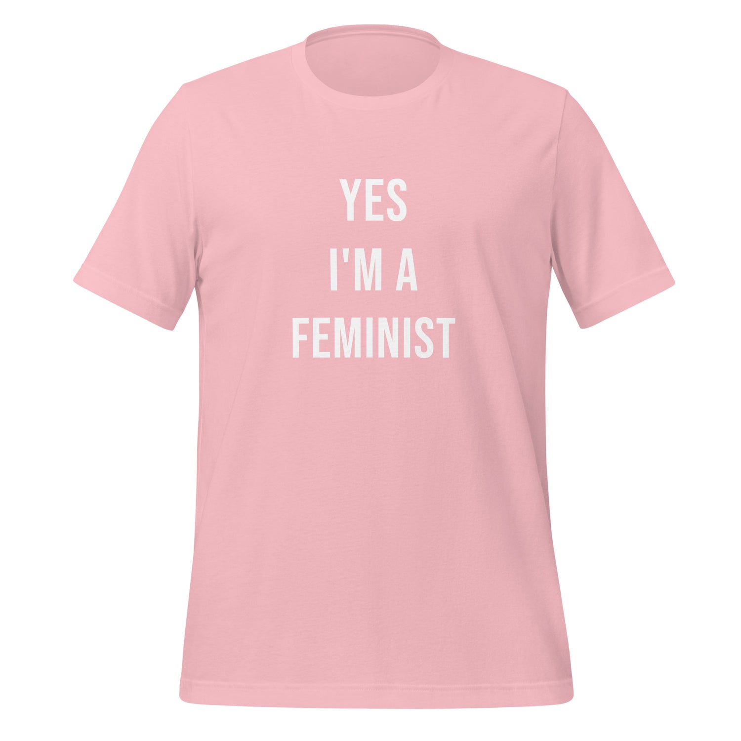 Yes I'm a Feminist T-paita