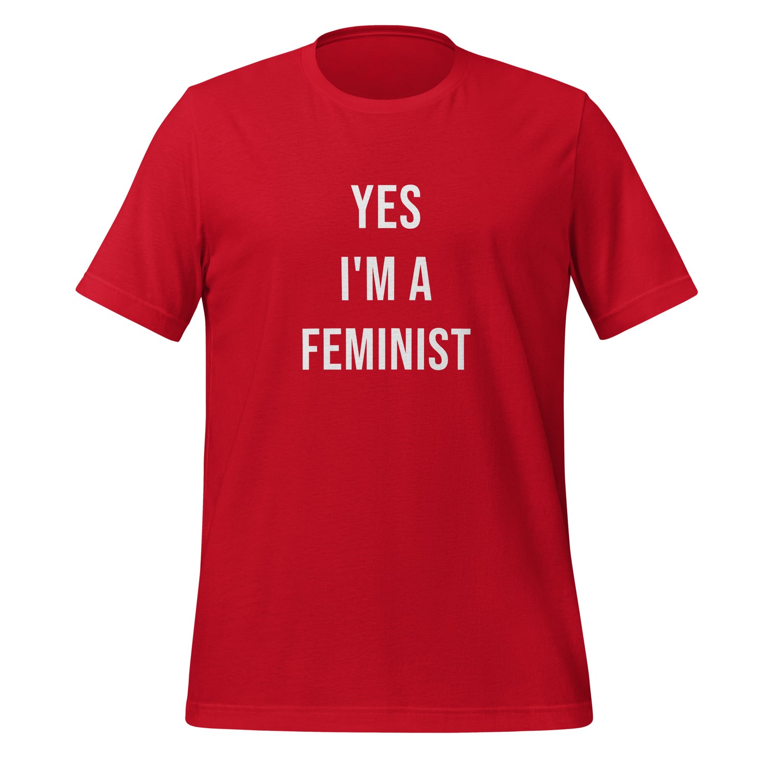 Yes I'm a Feminist T-paita