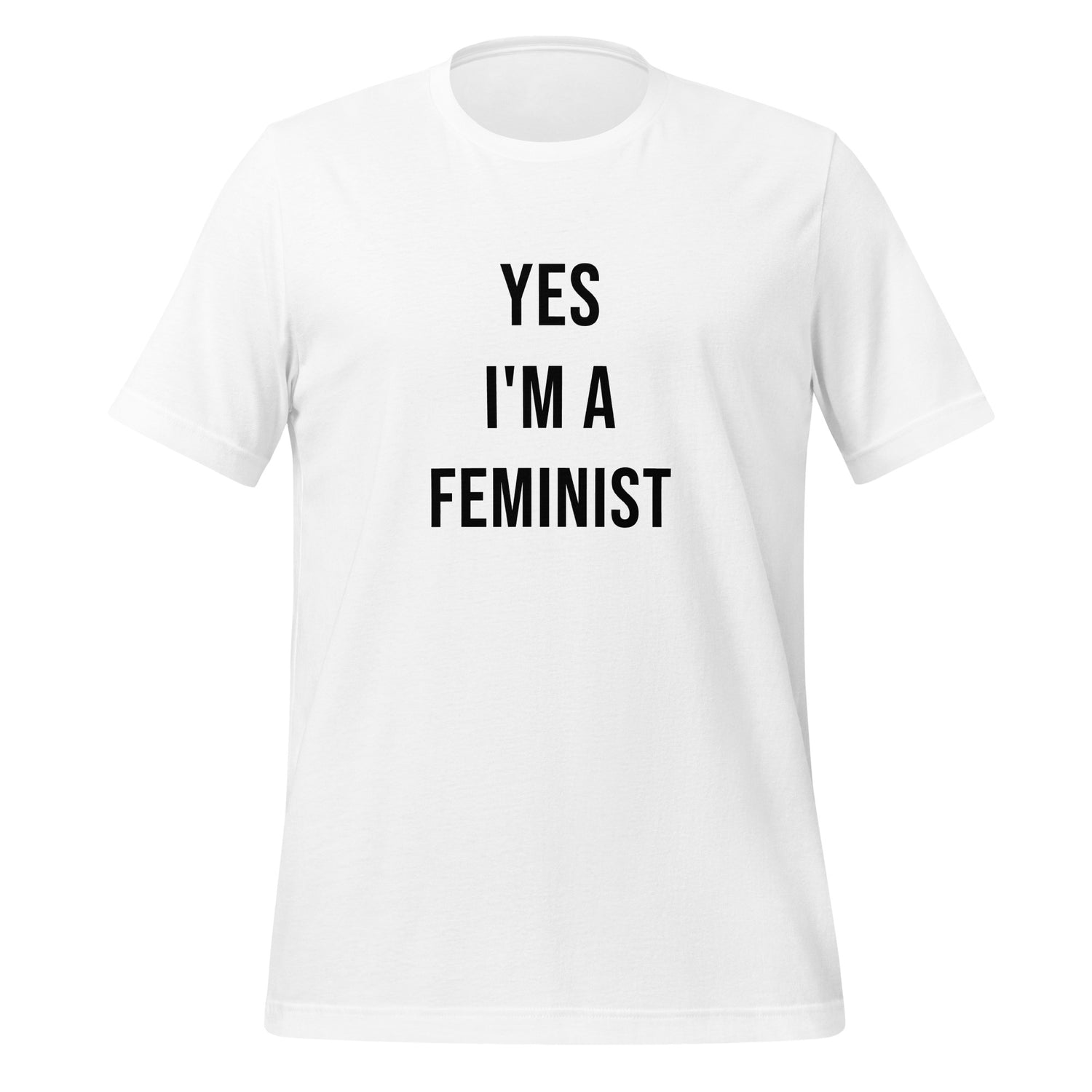 Yes I'm a Feminist T-paita